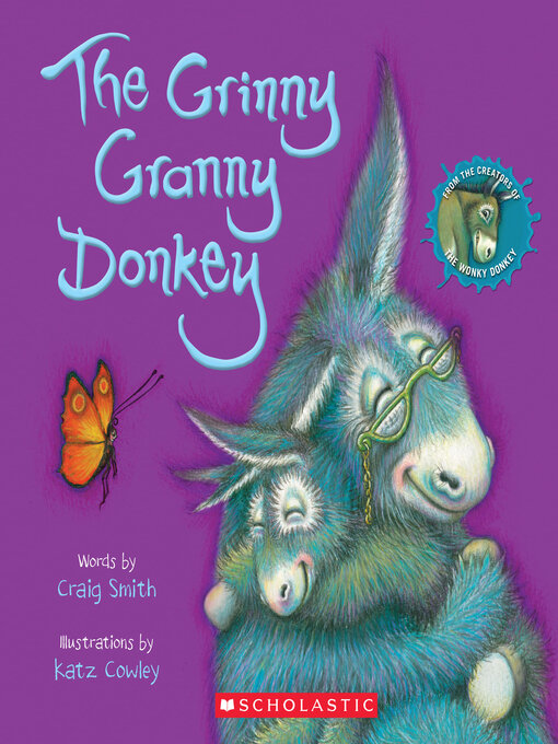 Cover image for The Grinny Granny Donkey (A Wonky Donkey Book)